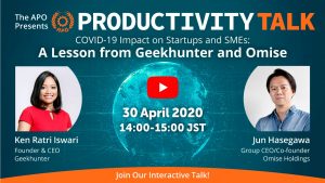COVID-19 impact on startups and SMEs: A lesson from Geekhunter and Omise - APO
