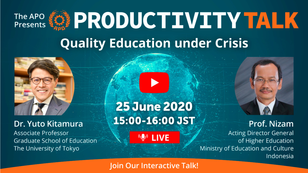 The APO presents Productivity Talk on Quality Education under Crisis on 25 June 2020.