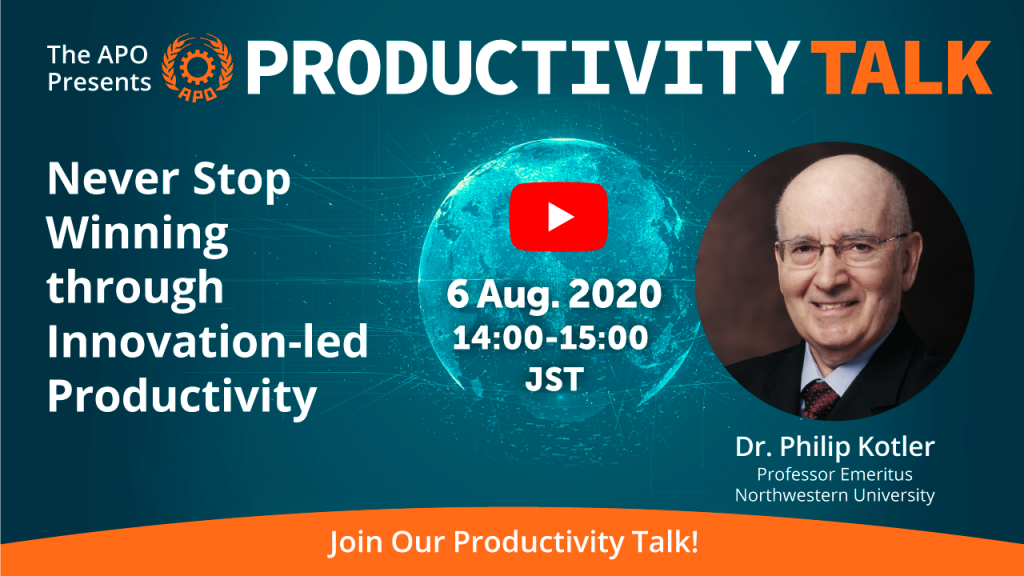 The APO Presents Productivity Talk on Never Stop Winning through Innovation-led Productivity on 6 August 2020