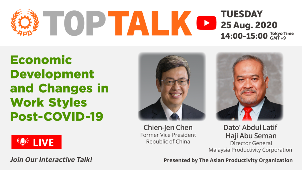 The APO Presents Top Talk on Economic Development and Changes in Work Styles Post-COVID-19 on 25 August 2020