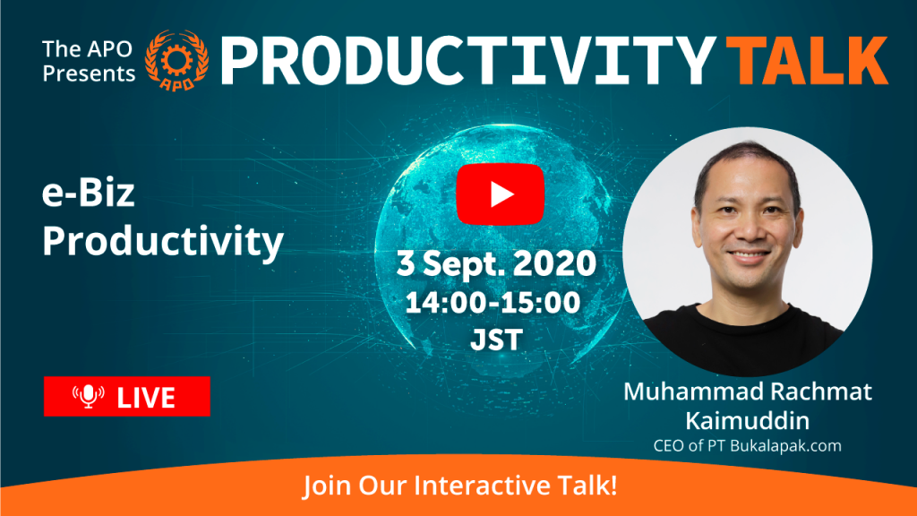 The APO Presents Productivity Talk on e-Biz productivity on 3 September 2020