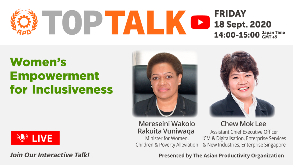 The APO Presents Top Talk on Women’s Empowerment for Inclusiveness on 18 September 2020