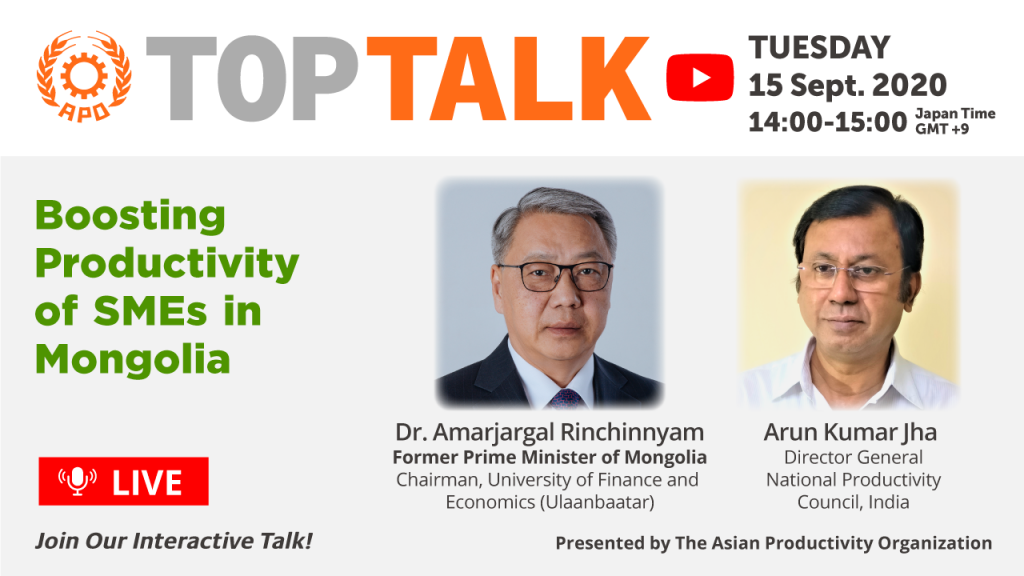 The APO Presents Top Talk on Boosting Productivity of SMEs in Mongolia on 15 September 2020