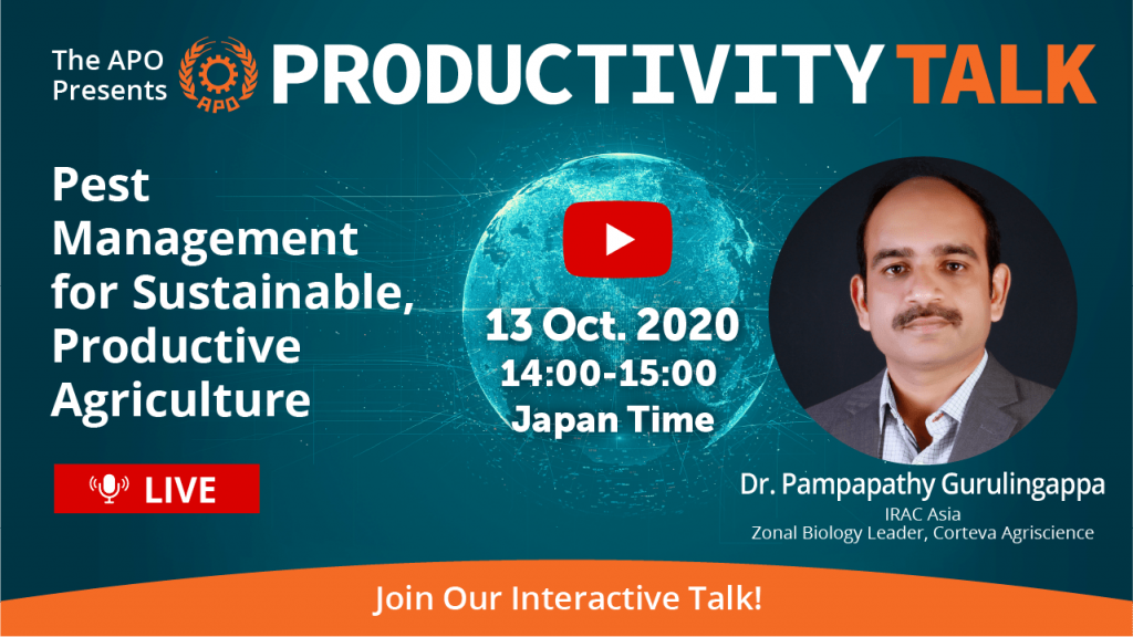 The APO Presents Productivity Talk on Pest Management for Sustainable, Productive Agriculture on 13 October 2020