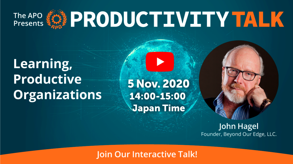 The APO Presents Productivity Talk on Learning, Productive Organizations on 5 November 2020