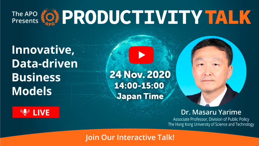 The APO Presents Productivity Talk on Innovative, Data-driven Business Models on 24 November 2020