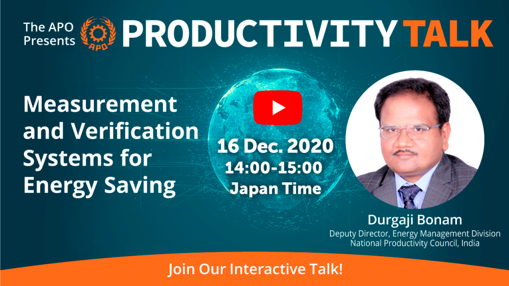 The APO Presents Productivity Talk on Measurement and Verification Systems for Energy Saving on 16 December 2020
