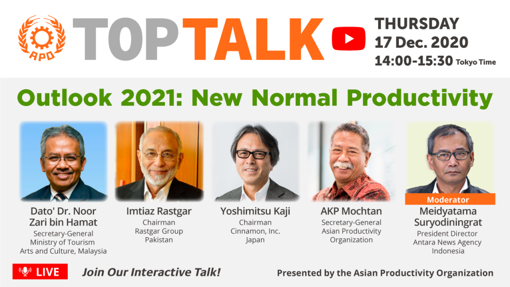 The APO Presents Top Talk on Outlook 2021: New Normal Productivity on 17 December 2020