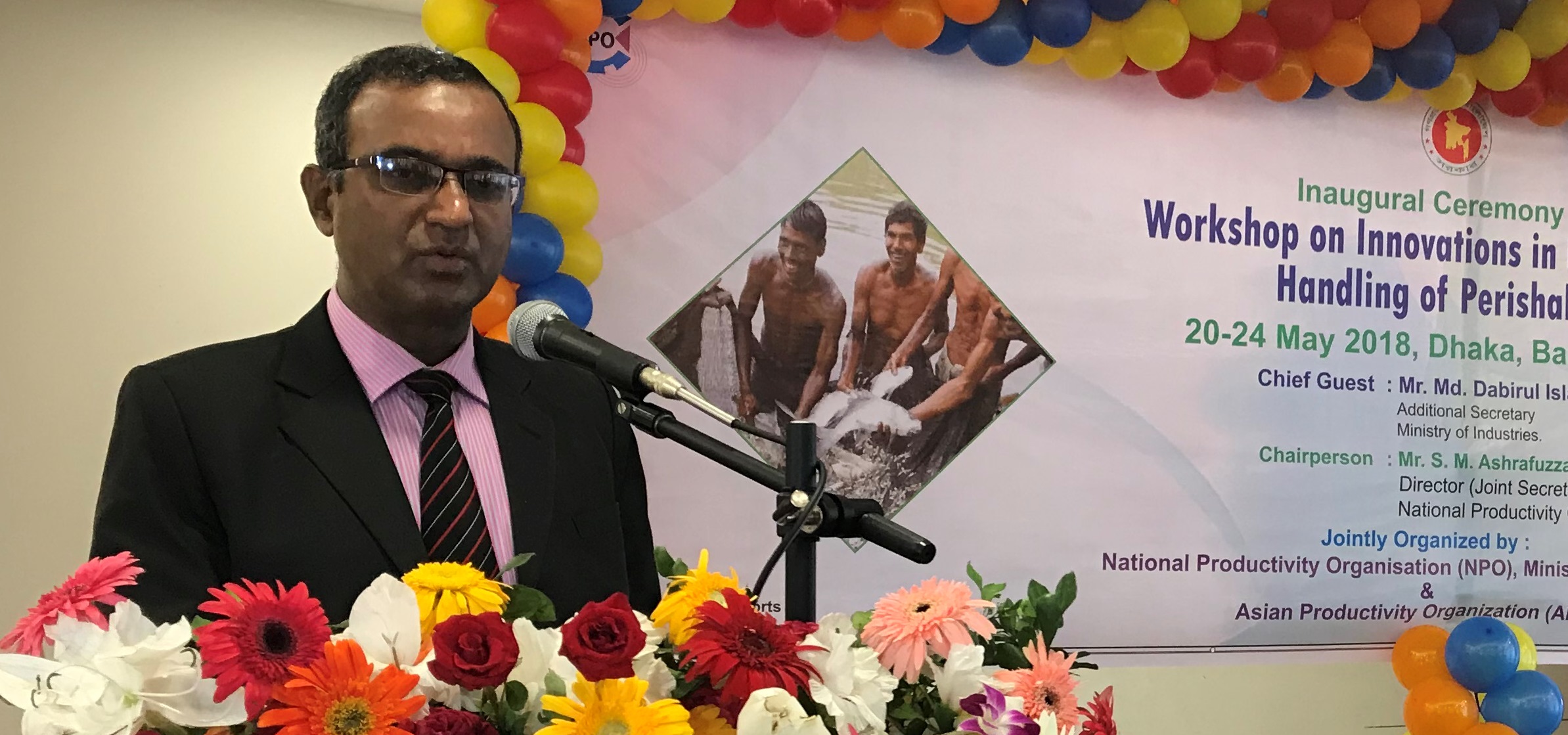  Additional Secretary Md. Dabirul Islam of the Ministry of Industry of Bangladesh delivering inaugural address during the opening session of the workshop on Innovations in Postharvest Handling of Perishables, Dhaka, 20 May 2018.