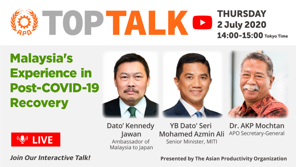 The APO presents Productivity Talk on Malaysia's Experience in Post-COVID-19 Recovery on 2 July 2020.