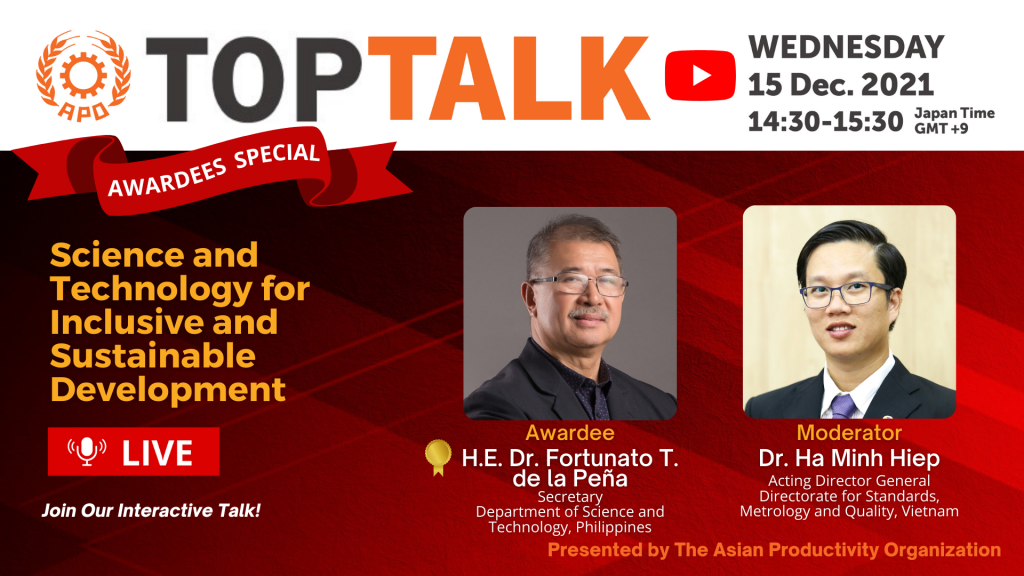 The APO Presents a Top Talk on Science and Technology for Inclusive and Sustainable Development on 15 December 2021