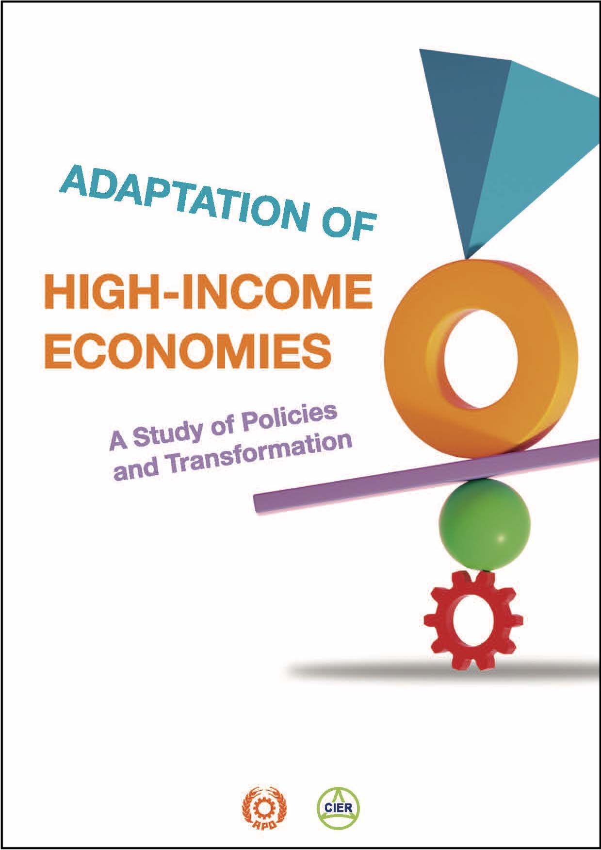 ADAPTATION OF HIGH INCOME ECONOMIES: A Study of Policies and Transformation