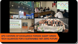 APO Centers of Excellence Forged Smart Green Tech Alliances for a Sustainable Net-zero Future