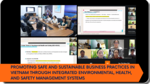 Promoting Safe and Sustainable Business Practices in Vietnam through Integrated Environmental, Health, and Safety Management Systems